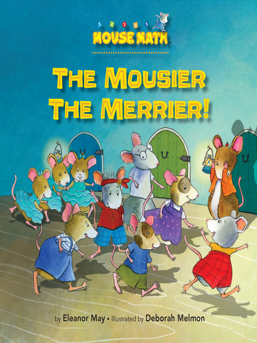 Title details for The Mousier the Merrier! by Eleanor May - Available
